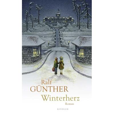 Winterherz, Gebundene Ausgabe von Ralf Günther, Rowohlt Kindler