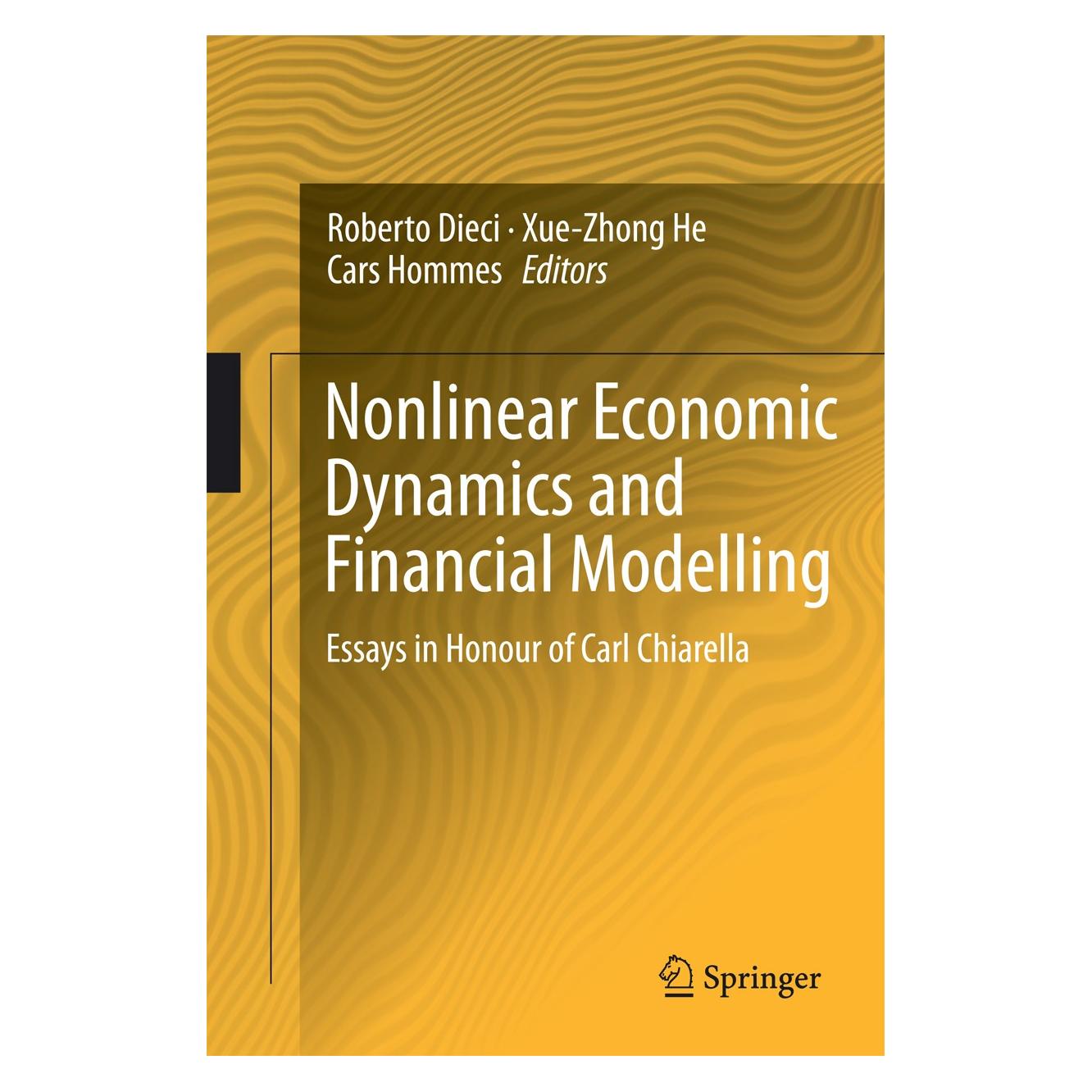 Springer Nonlinear Economic Dynamics and Financi (Englisch, Hardcover, Cars Hommes, Roberto Dieci, Xue-Zhong He) (9783319074696)