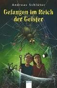 Andreas Schlüter - Gefangen im Reich der Geister. Enthält die Bände: Geisterspinne / Geisterhand - Preis vom 10.10.2026 11:48:34 h