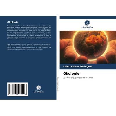 Ökologie, Taschenbuch von Caleb Kalasa Bulingwa, Verlag Unser Wissen, 978-620-8-94190-1