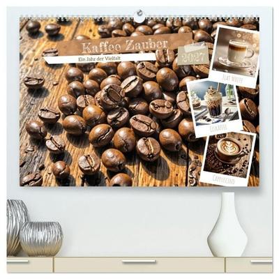 Kaffee Zauber - Ein Jahr der Vielfalt (hochwertiger Premium Wandkalender 2027 DIN A2 quer), Kunstdruck in Hochglanz