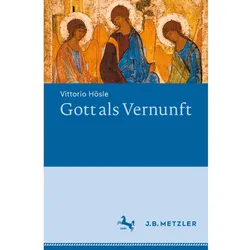 Gott als Vernunft, Fachbücher von Vittorio Hösle