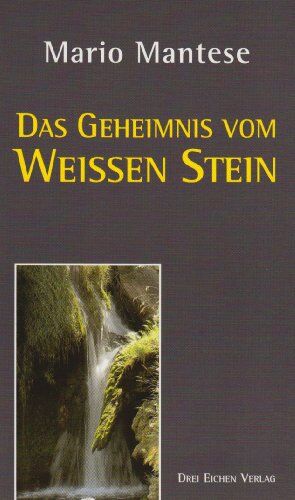 Mario Mantese - Das Geheimnis vom Weissen Stein - Preis vom 14.10.2026 23:07:16 h