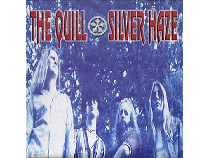 The Quill - Silver Haze