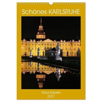 Schönes Karlsruhe (Wandkalender 2027 DIN A3 hoch), CALVENDO Monatskalender