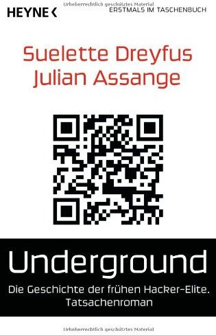 Julian Assange - Underground: Die Geschichte der frühen Hacker-Elite. Tatsachenroman - Preis vom 17.10.2026 19:25:27 h