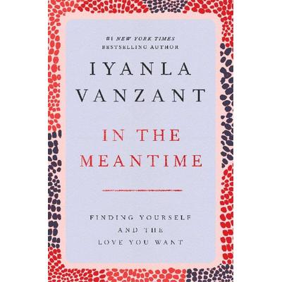 In the Meantime, Taschenbuch von Iyanla Vanzant, Simon & Schuster N.Y.