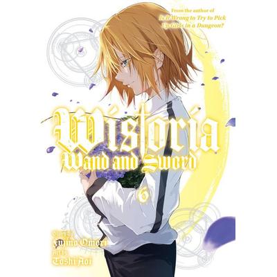 Wistoria: Wand and Sword 6, Taschenbuch von Toshi Aoi, Random House N.Y., 978-1-64651-918-7