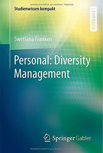 Swetlana Franken - Personal: Diversity Management (Studienwissen kompakt) - Preis vom 30.09.2026 09:01:18 h