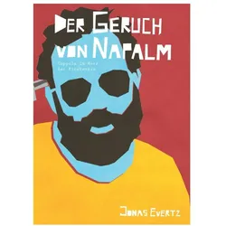 Der Geruch von Napalm, Comics + Manga von Jonas Evertz