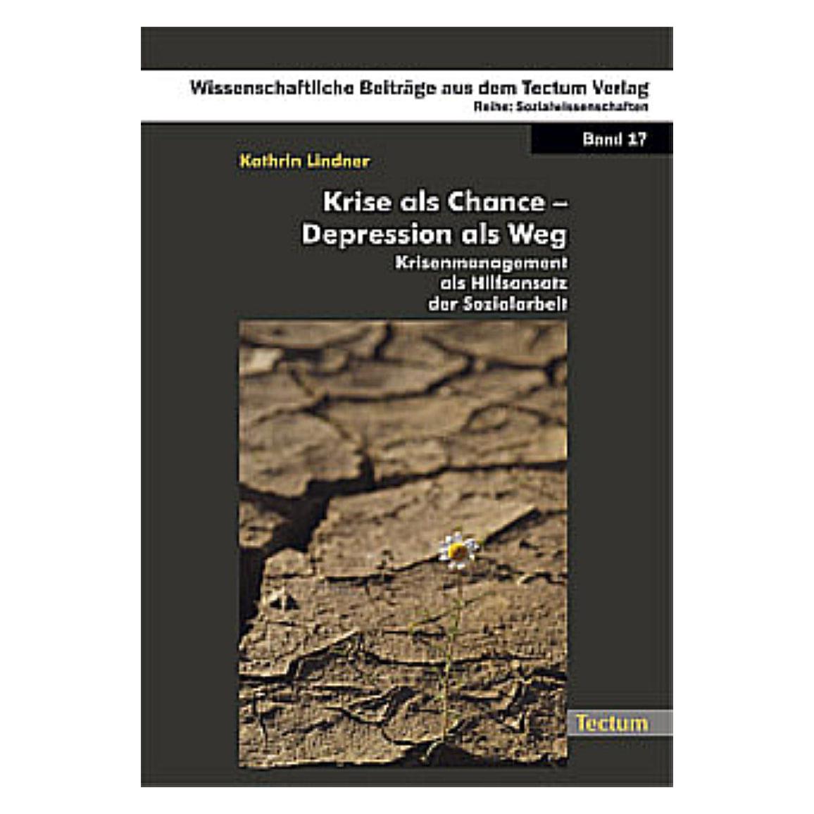 Tectum Krise als Chance - Depression als Weg (Deutsch, Softcover, Kathrin Lindner) (7375066)