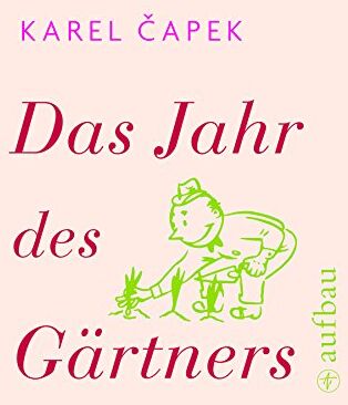 Karel Capek - Das Jahr des Gärtners - Preis vom 05.10.2026 03:47:11 h