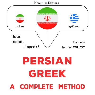 Persian - Greek : a complete method - James Gardner, Audio, 9782821175419