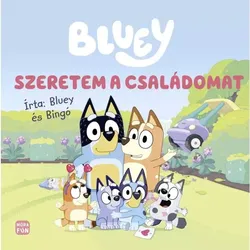 Bluey: Ich liebe meine Familie