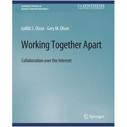 Working Together Apart, Fachbücher von Judy S. Olson, Gary Olson