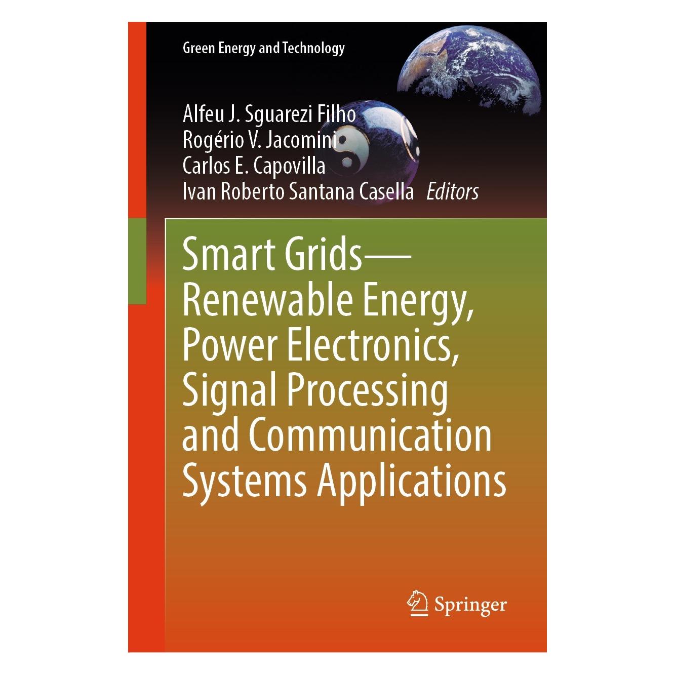 Springer Smart Grids - Renewable Energy, Power E (Englisch, Hardcover, Alfeu J. Sguarezi Filho, Carlos E. Capovilla, Ivan Roberto Santana Casella, Rogério V. Jacomini) (9783031379086)