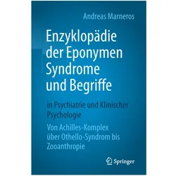 Enzyklopädie der Eponymen Syndrome und Begriffe in Psychiatrie und Klinischer Psychologie, Fachbücher von Andreas Marneros
