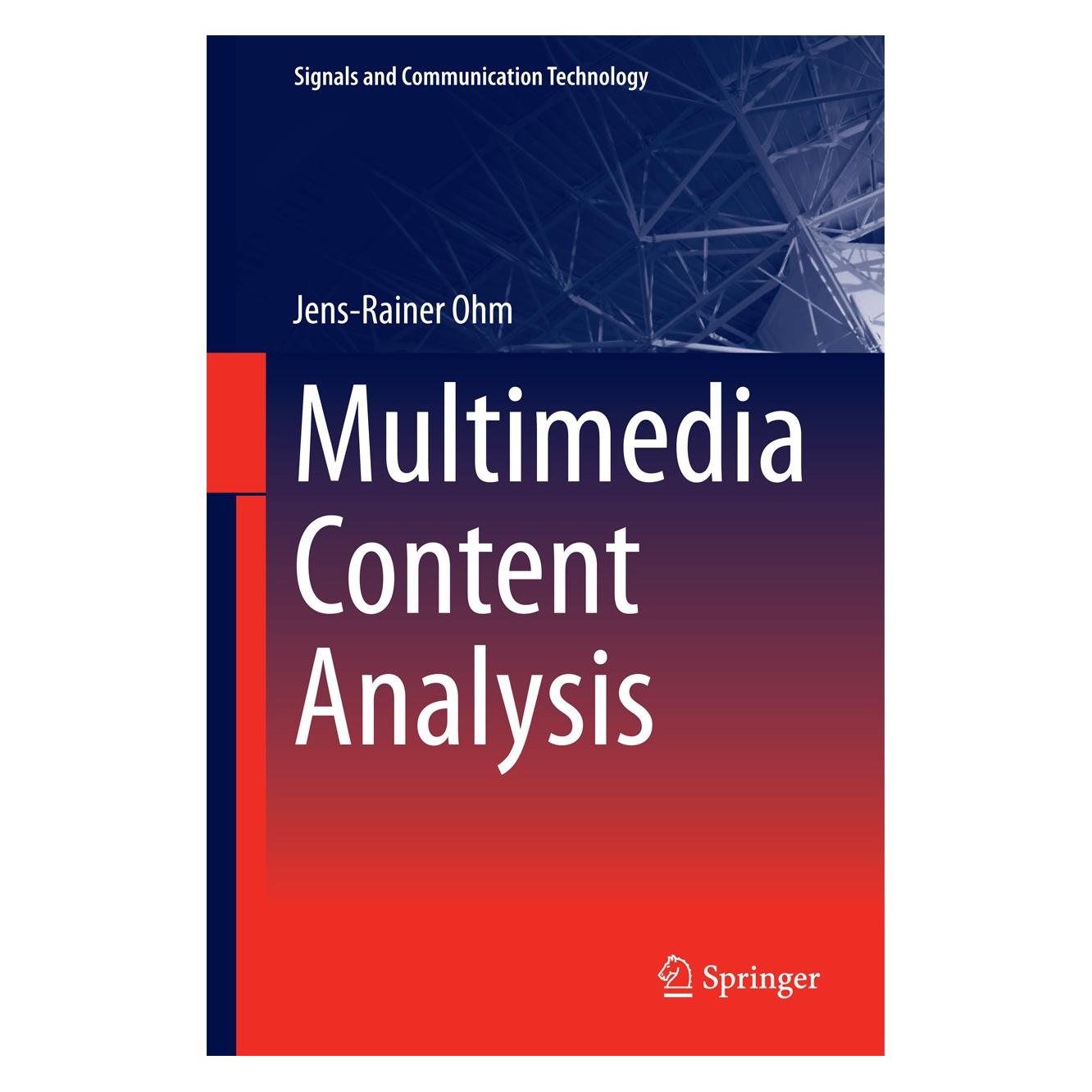 Springer Ohm:Multimedia Content Analysis (9783662528266)