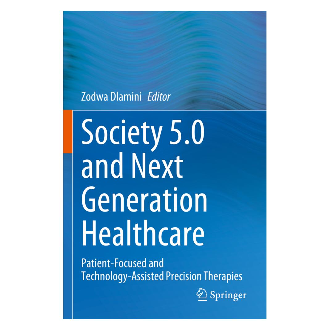 Springer Society 5.0 and Next Generation Healthcare (Englisch, Softcover, Zodwa Dlamini) (57098344)