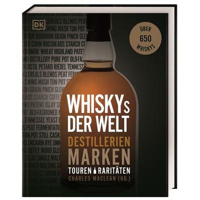 Whiskys der Welt, Gebundene Ausgabe von , DK Verlag Dorling Kindersley, 978-3-8310-3410-9