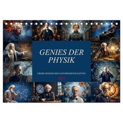 Genies der Physik (Tischkalender 2027 DIN A5 quer), CALVENDO Monatskalender