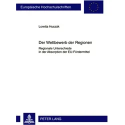 Der Wettbewerb der Regionen, Fachbücher von Loretta Huszák