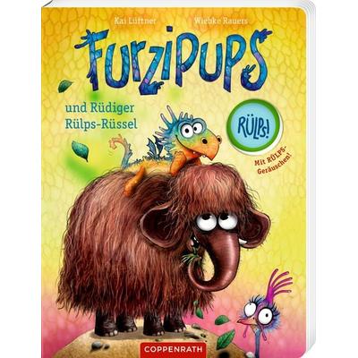 Furzipups und Rüdiger Rülps-Rüssel (Pappbilderbuch), Gebundene Ausgabe von Kai Lüftner, Coppenrath Verlag GmbH & Co. KG, 978-3-649-64913-7