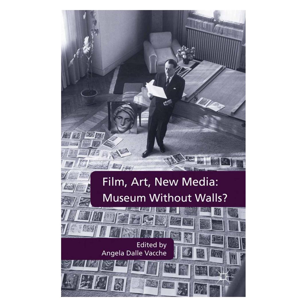 Springer Film, Art, New Media: Museum Without Walls? (Englisch, Softcover, Angela Dalle Vacche) (55805623)