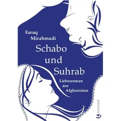 Schabo und Suhrab, Belletristik von Faruq Mirahmadi
