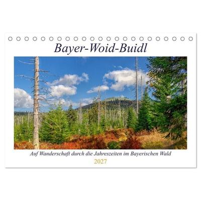 Bayer-Woid-Buidl (Tischkalender 2027 DIN A5 quer), CALVENDO Monatskalender