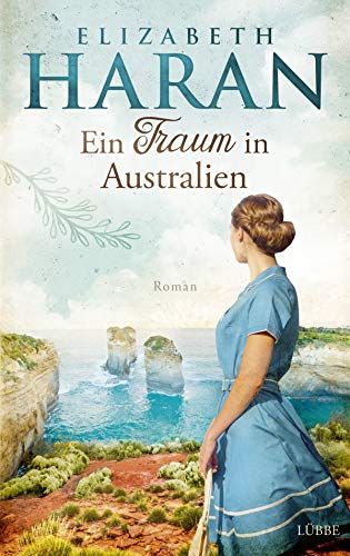 Elizabeth Haran - Ein Traum in Australien: Roman - Preis vom 14.10.2026 23:07:16 h