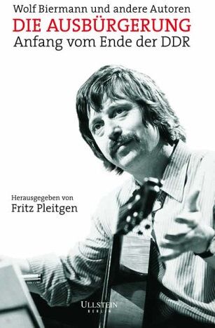 Wolf Biermann - Die Ausbürgerung: Anfang vom Ende der DDR - Preis vom 10.10.2026 11:48:34 h