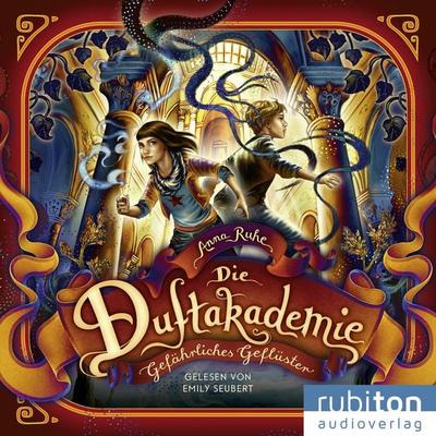 Die Duftakademie (2). Gefährliches Geflüster - Anna Ruhe, CD, 9783987150128