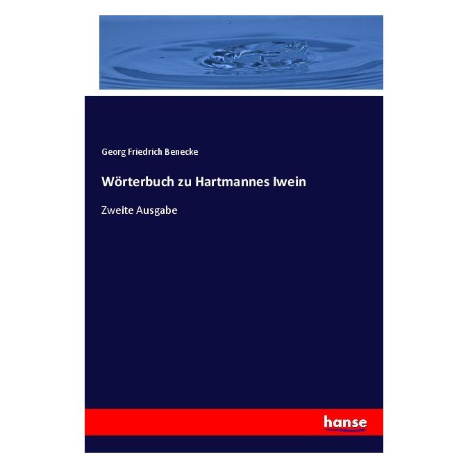 Hansebooks Wörterbuch zu Hartmannes Iwein (Deutsch, Softcover, Georg Friedrich Benecke) (56928234)