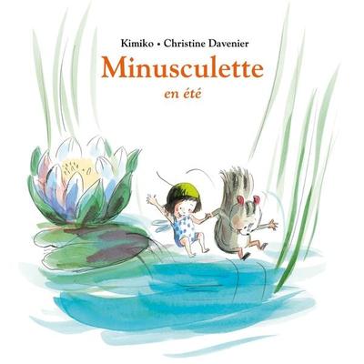 Minusculette en été - Christine Davenier,Kimiko, Audio, 9782211322386
