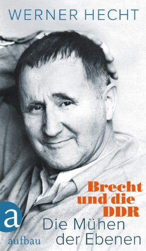 Werner Hecht - Die Mühen der Ebenen: Brecht und die DDR - Preis vom 30.09.2026 09:01:18 h