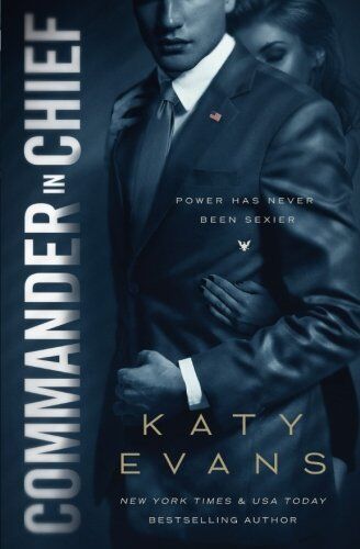 Katy Evans - Commander in Chief (White House, Band 2) - Preis vom 09.10.2026 07:28:09 h