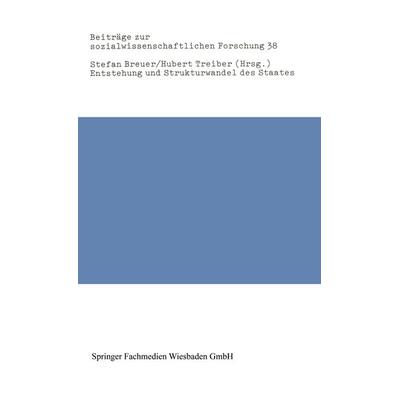 Entstehung und Strukturwandel des Staates, Taschenbuch von , VS Verlag für Sozialwissenschaften, 978-3-663-01700-4