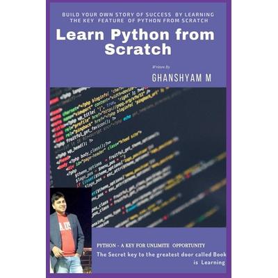 Learn Python from Scratch, Taschenbuch von Ghanshyam Kumar Mondal, Notion press, 978-1-63633-294-9