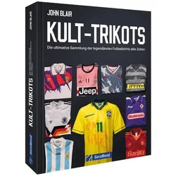 Kult-Trikots, Ratgeber von John Blair