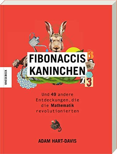 Adam Hart-Davis - Fibonaccis Kaninchen: und 49 andere Entdeckungen, die die Mathematik revolutionierten - Preis vom 18.10.2026 19:22:15 h