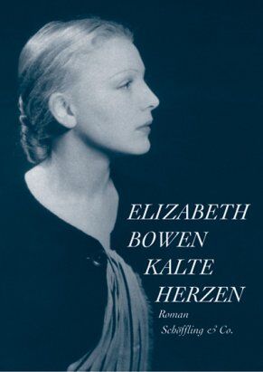 Elizabeth Bowen - Kalte Herzen - Preis vom 10.10.2026 11:48:34 h