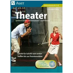 Theater unterrichten - inszenieren - aufführen, Schulbücher von Christiane Hess