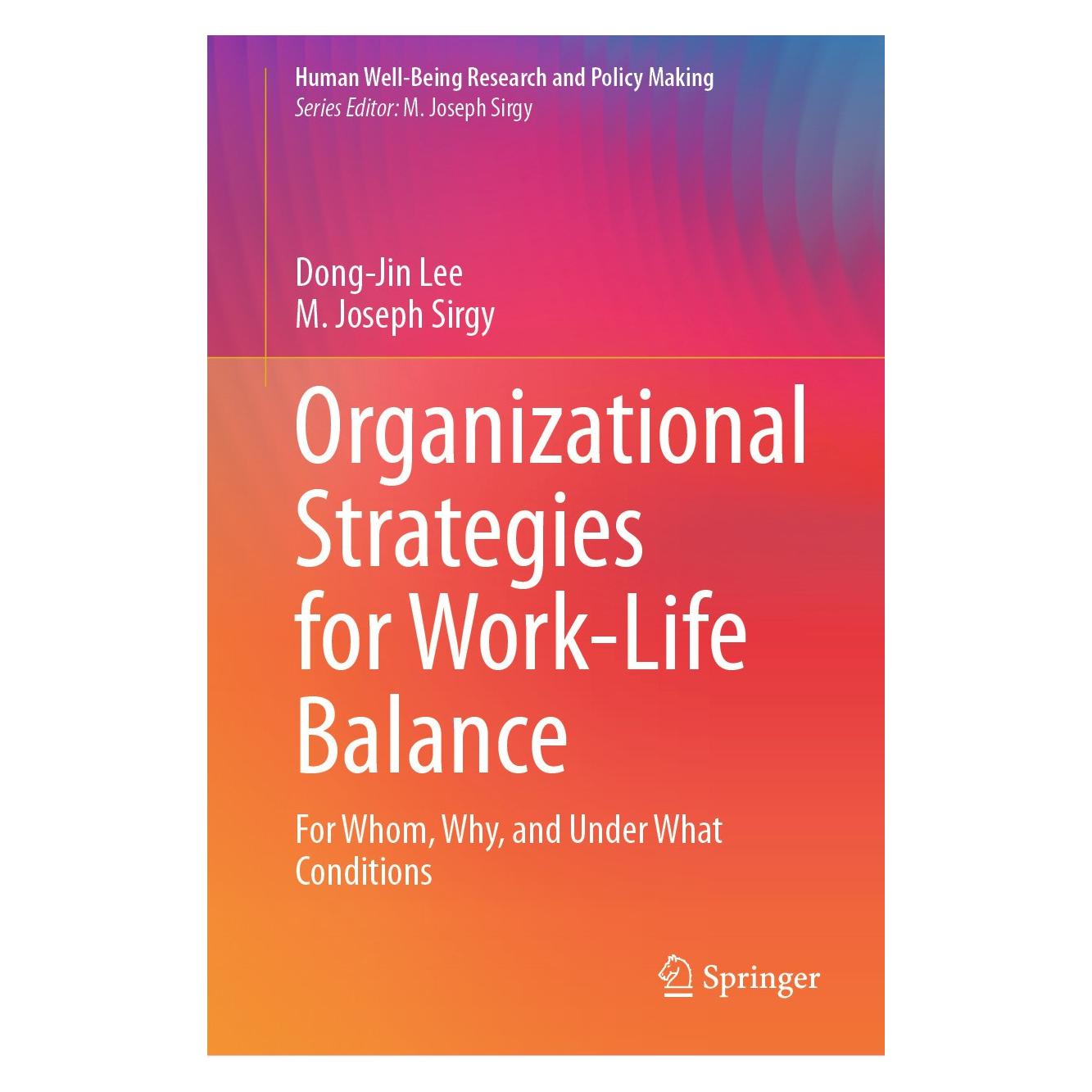 Springer Organizational Strategies for Work-Life Balance (9783031563133)