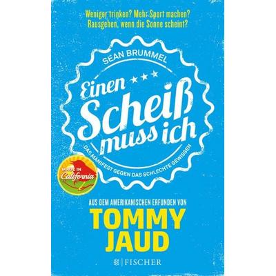 Sean Brummel: Einen Scheiß muss ich, Paperback von Tommy Jaud, Fischer Taschenbuch Verlag