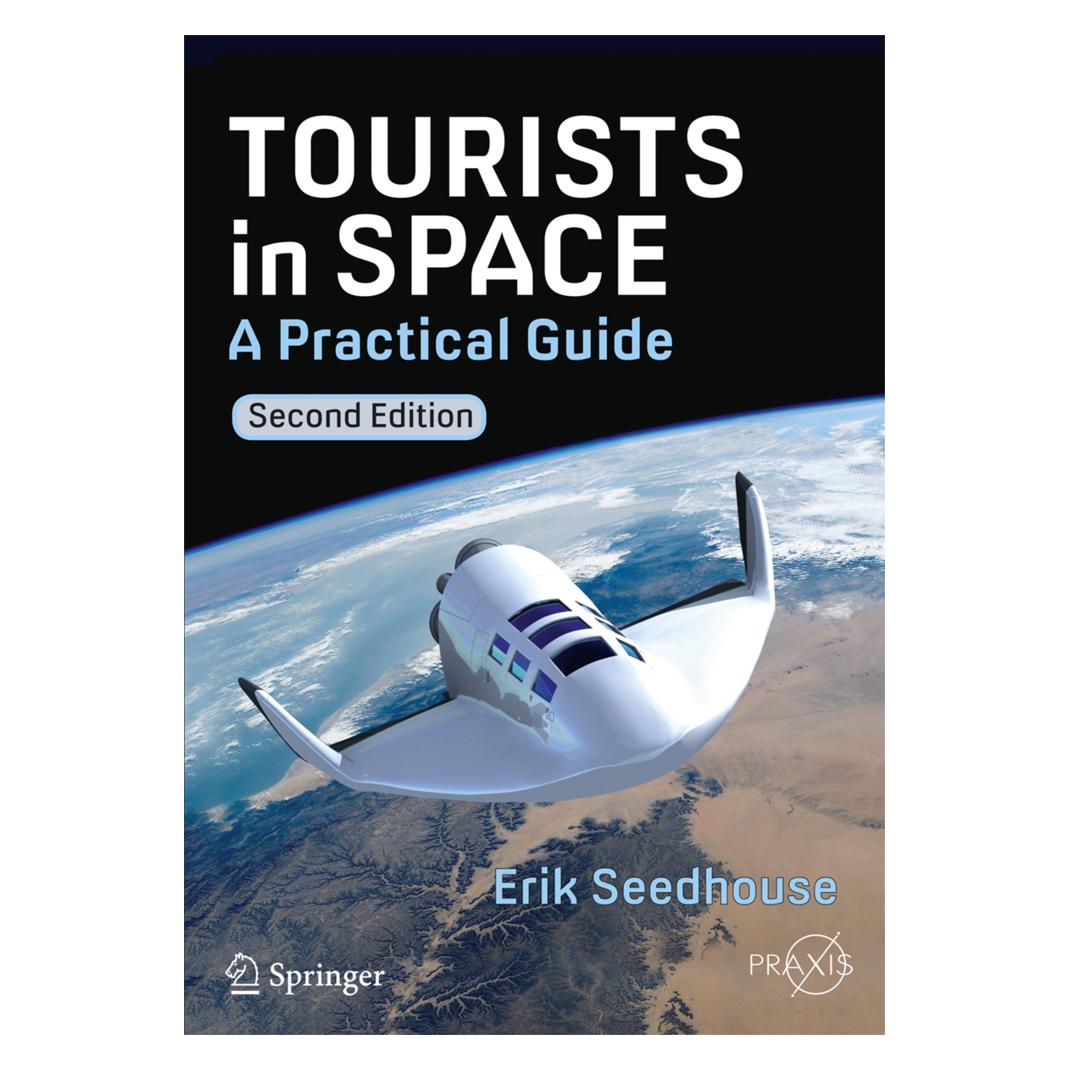 Springer Tourists in Space (Englisch, Softcover, Erik Seedhouse) (55545687)