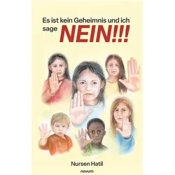 Es ist kein Geheimnis und ich sage NEIN!!!, Kinderbücher von Nursen Hatil