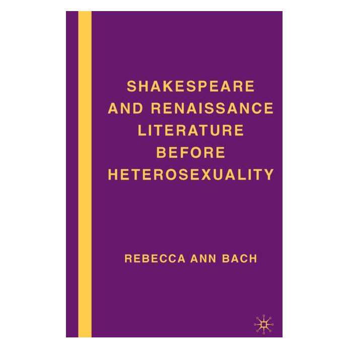 Palgrave Macmillan Bach:Shakespeare and Renaissance Litera (Englisch, Hardcover, R Bach, R. Bach, Rebecca Ann Bach) (63367962)