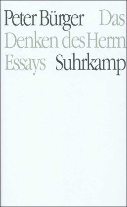 Peter Bürger - Das Denken des Herrn: Bataille zwischen Hegel und dem Surrealismus - Preis vom 09.10.2026 07:28:09 h