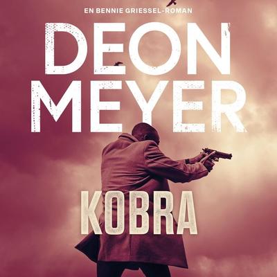 Kobra - Deon Meyer, Audio, 9789177358022